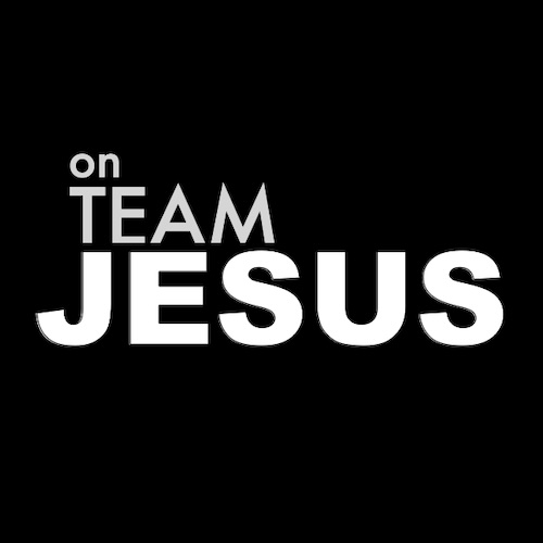 on Team Jesus